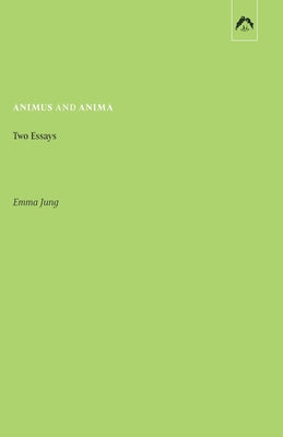 Cover Image for Animus and Anima: Two Essays -- Cary F. Baynes, Paperback