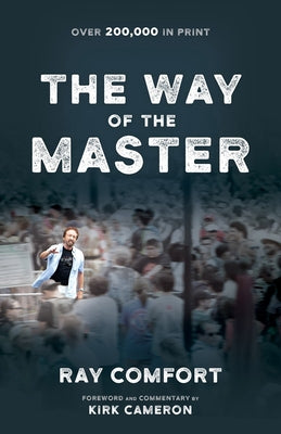 Cover Image for The Way of the Master -- Ray Comfort, Paperback