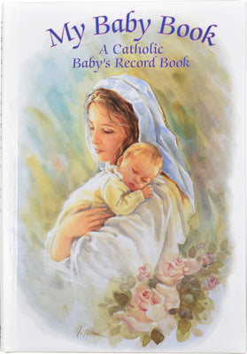 Cover Image for My Baby Book: A Catholic Baby's Record Book -- Rafaello Blanc, Hardcover