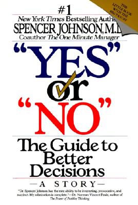 Cover Image for Yes or No -- Spencer Johnson, Paperback