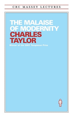 Cover Image for The Malaise of Modernity -- Charles Taylor, Paperback