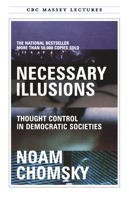 Cover Image for Necessary Illusions -- Noam Chomsky, Paperback