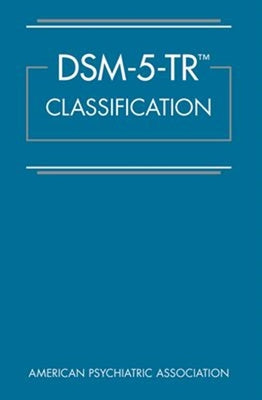 Cover Image for Dsm-5-Tr(r) Classification -- American Psychiatric Association, Spiral