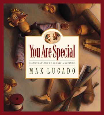 You Are Special: Volume 1 -- Max Lucado, Hardcover