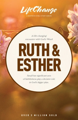 Cover Image for Ruth & Esther -- The Navigators, Paperback