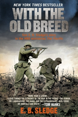 Cover Image for With the Old Breed -- E. B. Sledge, Paperback