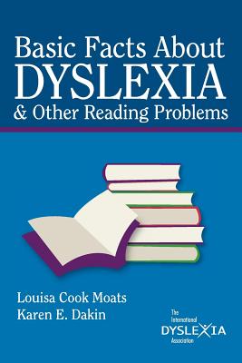 Cover Image for Basic Facts about Dyslexia & Other Reading Problems -- Louisa Cook Moats, Paperback