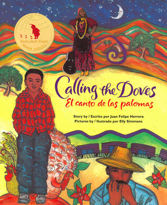 Cover Image for Calling the Doves / El Canto de Las Palomas -- Juan Felipe Herrera, Paperback