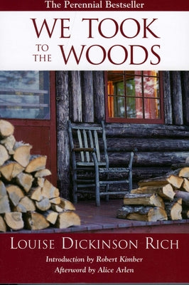 Cover Image for We Took to the Woods -- Louise Rich Dickinson, Paperback