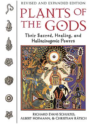 Cover Image for Plants of the Gods: Their Sacred, Healing, and Hallucinogenic Powers -- Richard Evans Schultes, Paperback