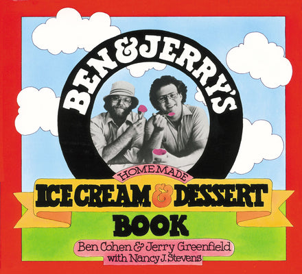 Cover Image for Ben & Jerry's Homemade Ice Cream & Dessert Book -- Ben Cohen, Paperback