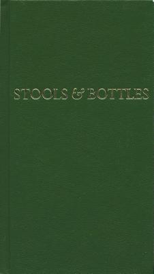 Cover Image for Stools and Bottles: A Study of Character Defects -- Anonymous, Hardcover