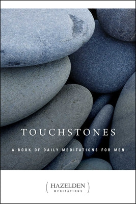 Cover Image for Touchstones: A Book of Daily Meditations for Men -- Anonymous, Paperback