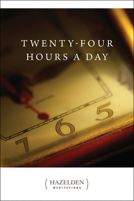 Cover Image for Twenty-Four Hours a Day -- Anonymous, Paperback