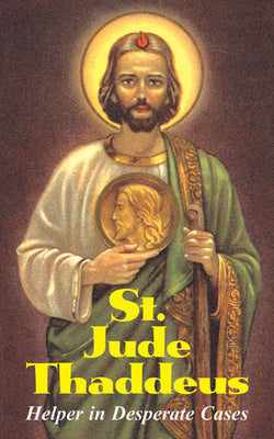 Cover Image for St. Jude Thaddeus: Helper in Desperate Cases -- Anonymous, Paperback