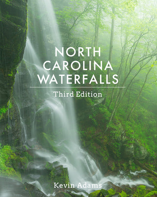 Cover Image for North Carolina Waterfalls -- Kevin Adams, Paperback
