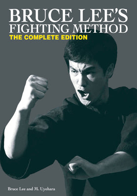 Cover Image for Bruce Lee's Fighting Method -- Bruce Lee, Hardcover