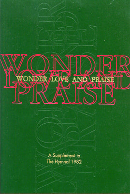 Cover Image for Wonder, Love, and Praise Pew Edition: A Supplement to the Hymnal 1982 -- Church Publishing Incorporated, Paperback