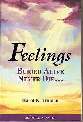 Cover Image for Feelings Buried Alive Never Die-- -- Karol K. Truman, Paperback