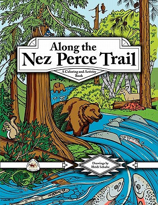 Cover Image for Along the Nez Perce Trail: A Coloring and Activity Book -- Louanne Atherley, Paperback