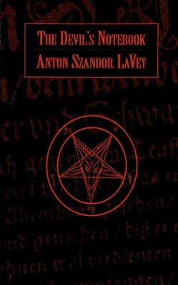 Cover Image for The Devil's Notebook -- Anton Szandor Lavey, Paperback