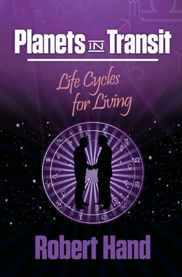 Cover Image for Planets in Transit: Life Cycles for Living -- Robert Hand, Paperback