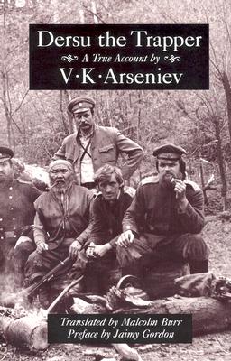 Cover Image for Dersu the Trapper -- V. K. Arseniev, Paperback