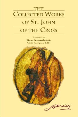 Cover Image for The Collected Works of St. John of the Cross -- Kieran Kavanaugh, Paperback