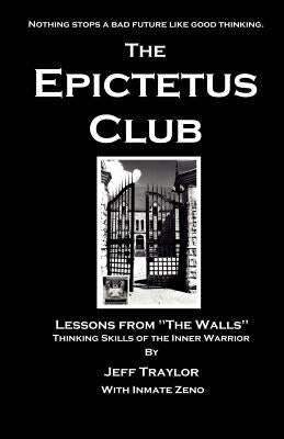 Cover Image for The Epictetus Club -- Jeff Traylor, Paperback