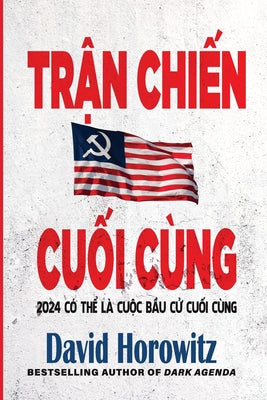 Cover Image for Trận Chiến Cuối Cùng -- David Horowitz, Paperback