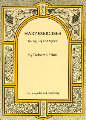 Cover Image for Harp Exercises for Agility and Speed -- Deborah Friou, Spiral