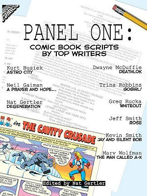 Cover Image for Panel One: Comic Book Scripts by Top Writers -- Nat Gertler, Paperback