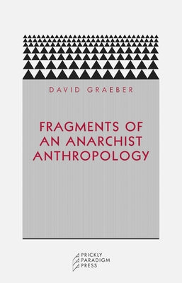 Cover Image for Fragments of an Anarchist Anthropology -- David Graeber, Paperback