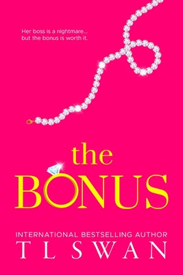 Cover Image for The Bonus -- T. L. Swan, Paperback