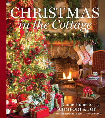 Cover Image for Christmas in the Cottage: Come Home to Comfort & Joy -- Cindy Cooper, Hardcover