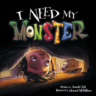 Cover Image for I Need My Monster -- Amanda Noll, Hardcover