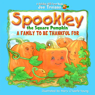 Cover Image for Spookley the Square Pumpkin, a Family to Be Thankful for -- Joe Troiano, Hardcover