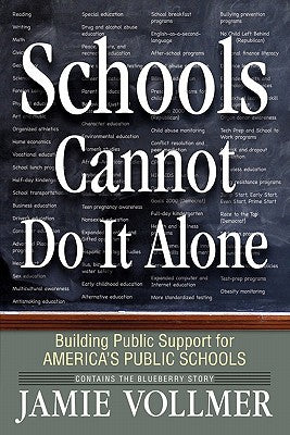 Cover Image for Schools Cannot Do It Alone -- Jamie Robert Vollmer, Paperback