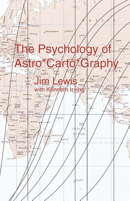Cover Image for The Psychology of Astro*carto*graphy -- Jim Lewis, Paperback