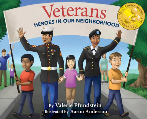 Cover Image for Veterans: Heroes in Our Neighborhood -- Valerie Pfundstein, Hardcover