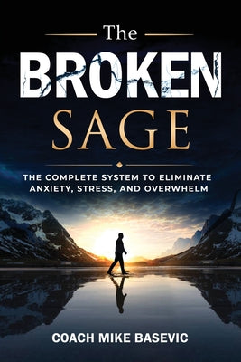 Cover Image for The Broken Sage -- Mike Basevic, Paperback