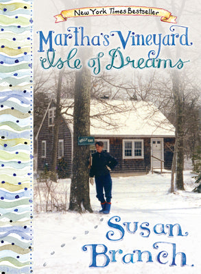Cover Image for Martha's Vineyard - Isle of Dreams -- Susan Branch, Hardcover