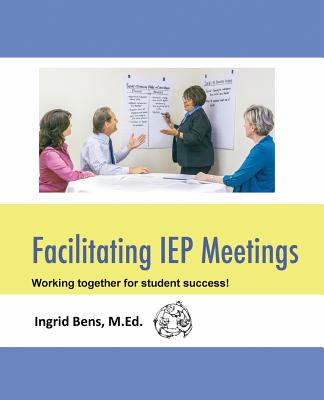 Cover Image for Facilitating IEP Meetings -- Ingrid Bens, Paperback