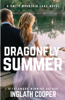 Cover Image for Dragonfly Summer: A Smith Mountain Lake Novel -- Inglath Cooper, Paperback