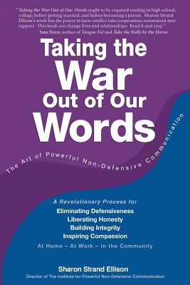 Cover Image for Taking the War Out of Our Words -- Sharon Strand Ellison, Paperback