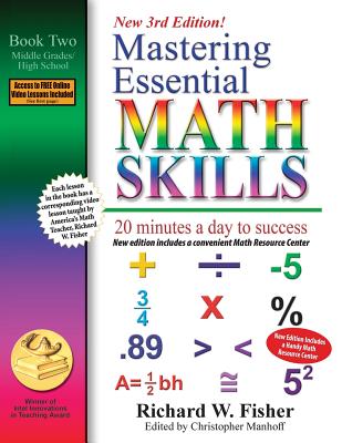 Cover Image for Mastering Essential Math Skills, Book 2: Middle Grades/High School, 3rd Edition: 20 minutes a day to success -- Richard W. Fisher, Paperback