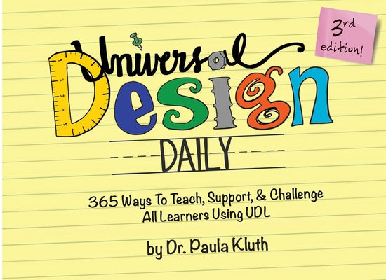Cover Image for Universal Design Daily: 365 Ways to Teach, Support, & Challenge All Learners Using UDL -- Paula Kluth, Paperback