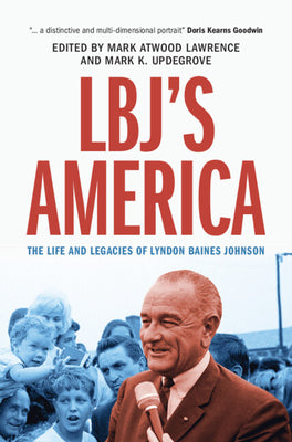 Cover Image for LBJ's America -- Mark Atwood Lawrence, Hardcover