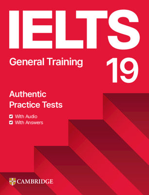 Cover Image for Ielts 19 General Training Student's Book with Answers with Audio with Resource Bank -- , Other