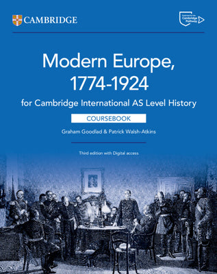 Cover Image for Cambridge International as Level History Modern Europe 1774-1924 Coursebook with Digital Access (2 Years) -- Graham Goodlad, Other